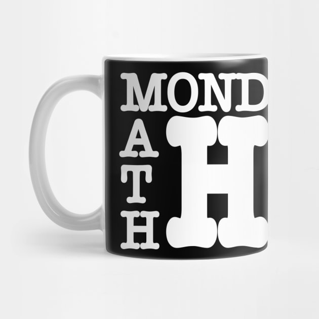 I hate Mondays and Math by asktheanus